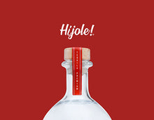 Cargar imagen en el visor de la galería, Tequila HIJOLE Blanco 100% Agave - 750ml
